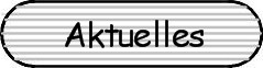 Berichte unserer Aktivit�ten
